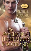 The Most Eligible Highlander in Scotland (The McTiernays #7) by Michele Sinclair