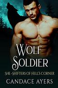 Wolf Soldier by Candace Ayers