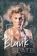 Blank Slate by Louisa Keller