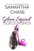 Glam Squad & Groomsmen by Samantha Chase