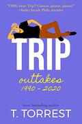 Trip (Remember Trilogy #1) by T. Torrest