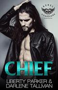 Chief by Liberty Parker, Darlene Tallman