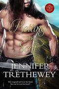 Betting the Scot  (The Highlanders of Balforss) by Jennifer Trethewey