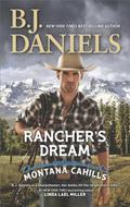 Rancher's Dream  (The Montana Cahills) by B.J. Daniels