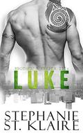 Brother's Keeper III: Luke by Stephanie St. Klaire