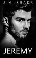 Jeremy by S.M. Shade