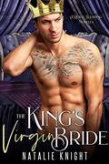 The King's Virgin Bride: A Royal Wedding Novella (Royal Weddings #1) by Natalie Knight