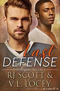 Last Defense by R.J. Scott, V.L. Locey