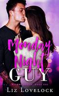 Monday Night Guy (My Guy series #1) by Liz Lovelock