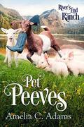 Pet Peeves by Amelia C. Adams