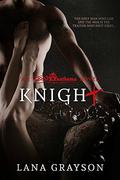 Knight: A Bad Boy Romantic Suspense (Anathema #3) by Lana Grayson