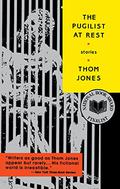 The Pugilist at Rest by Thom Jones