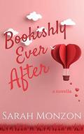 Bookishly Ever After (Timeless Love) by Sarah Monzon