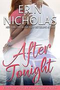 After Tonight by Erin Nicholas
