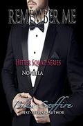 Remember Me : Hitter Squad Series Novella by Blue Saffire