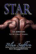 Star: Lee Johnson  (To Be Great Series) by Evei Lattimore