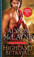 Highland Betrayal (The Sons of Gregor MacLeod #3) by Alyson McLayne