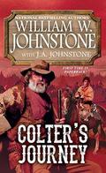Colter's Journey by William W. Johnstone, J.A. Johnstone