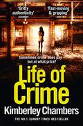 Life of Crime by Kimberley Chambers