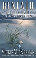 Beneath Winter Sand by Vickie McKeehan