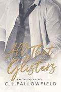 All That Glisters by C.J. Fallowfield