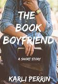 The Book Boyfriend by Karli Perrin