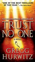 Trust No One by Gregg Hurwitz