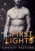The First Lights by Christy Pastore