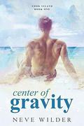 Center of Gravity by Neve Wilder