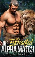 Her Enchanted Alpha Match by Emilia Hartley