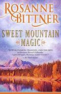 Sweet Mountain Magic by Rosanne Bittner