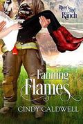 Fanning Flames (River's End Ranch #58) by Cindy Caldwell
