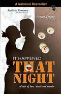It Happened That Night by Akash Verma