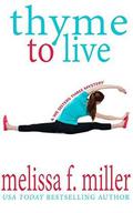 Thyme to Live by Melissa F. Miller
