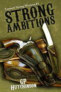 Strong Ambitions by G.P. Hutchinson