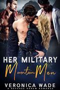 Her Military Mountain Men by Veronica Wade
