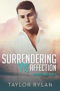 Surrendering My Affection: Sulfur Springs Book 4 by Taylor Rylan