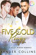 Five Gold Rings (Vale Valley Season One #5) by Xander Collins