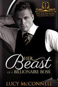 Her Beast of a Billionaire Boss by Lucy McConnell