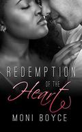 Redemption of the Heart by Moni Boyce