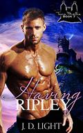 Having Ripley by J.D. Light