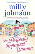 The Perfectly Imperfect Woman by Milly Johnson