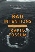 Bad Intentions (Konrad Sejer #9) by Karin Fossum