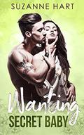 Wanting Secret Baby (Turning Good #2) by Suzanne Hart