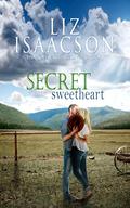 Secret Sweetheart by Liz Isaacson