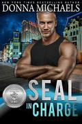 SEAL in Charge by Donna Michaels
