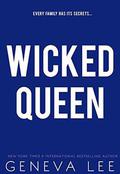 Wicked Queen: The Royals Collection by Geneva Lee