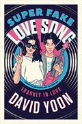 Super Fake Love Song (Frankly In Love #2) by David Yoon