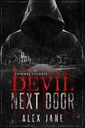 Devil Next Door: Criminal Delights - Obsession by Alex Jane