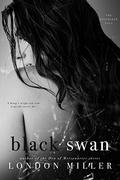 Black Swan (The Kingmaker Saga #3) by London Miller